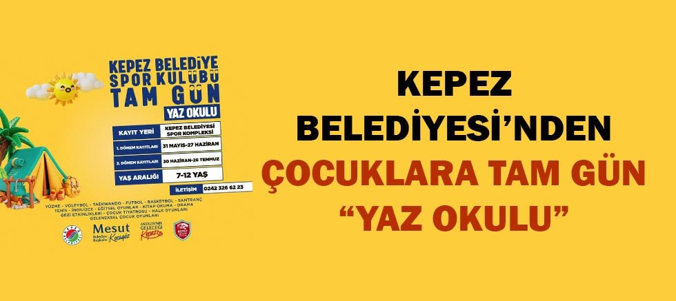 Kepez Belediyesi’nden çocuklara tam gün “Yaz Okulu”