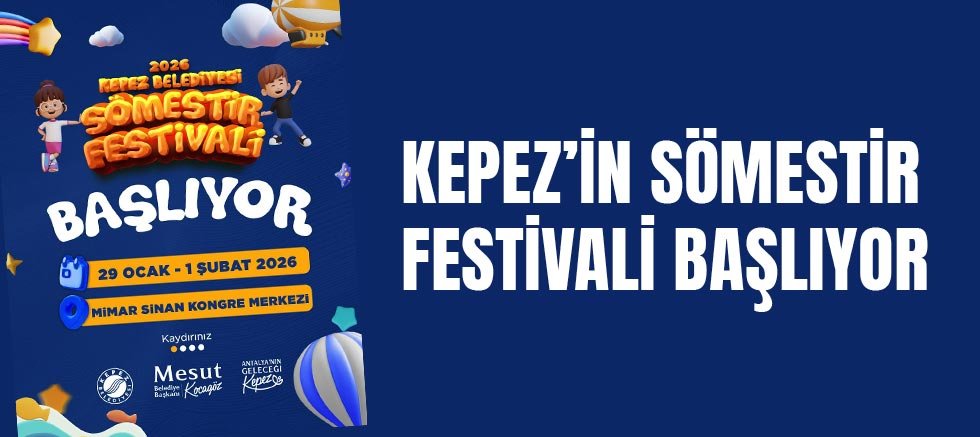 Kepez’in Sömestir Festivali başlıyor