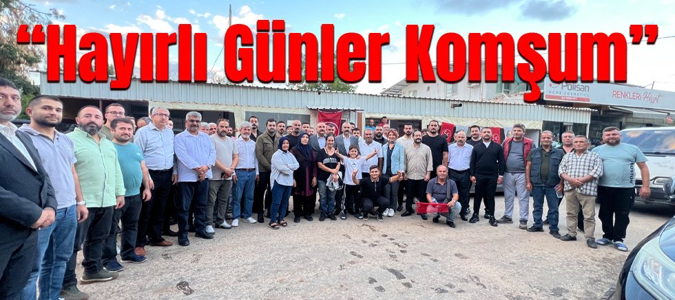 MHP Muratpaşa Ermenek’te “Hayırlı Günler Komşum”