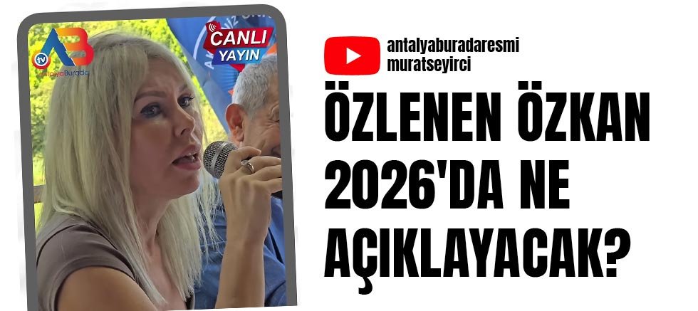 Özlenen Özkan 2026'da ne açıklayacak? 
