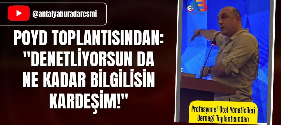 POYD Toplantısından: 