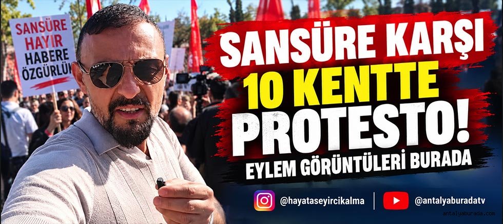 Sansüre Karşı 10 Kentte Protesto! Eylem Görüntüleri Burada
