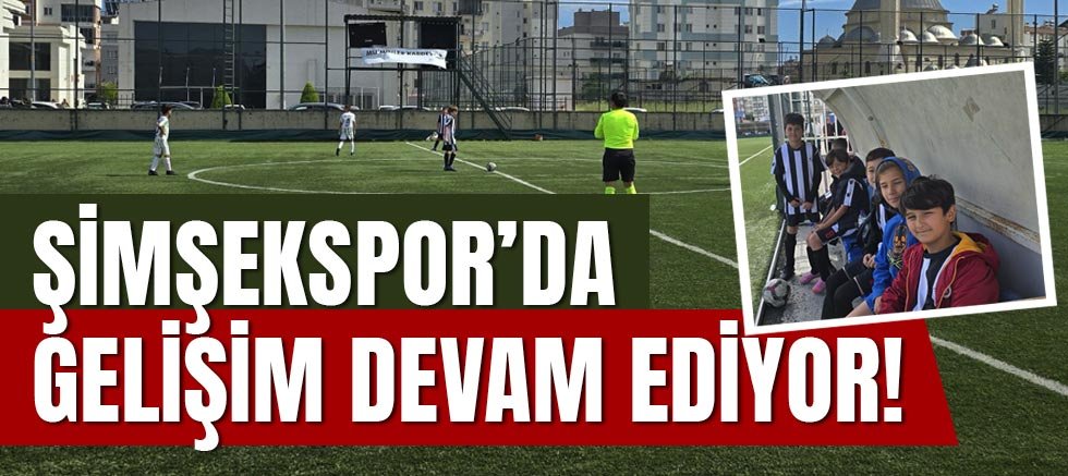 Şimşekspor’da Gelişim Devam Ediyor!