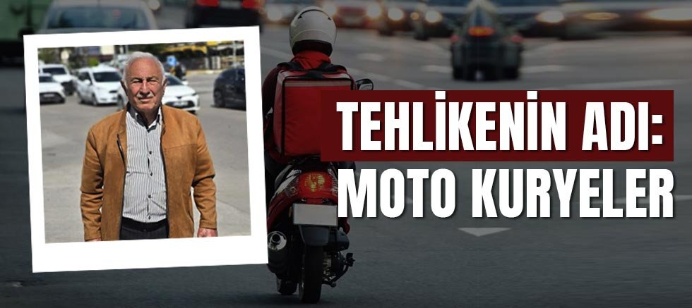 Tehlikenin Adı: MOTO KURYELER!