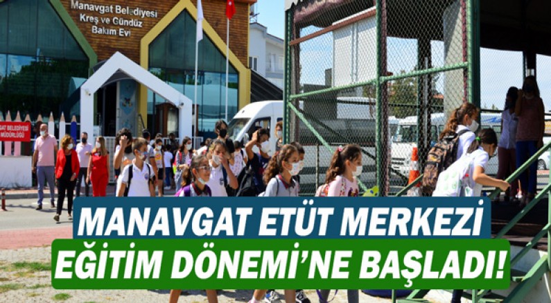Manavgat Belediyesi ETÜT merkezi eğitim dönemi'ne açılışla başladı!