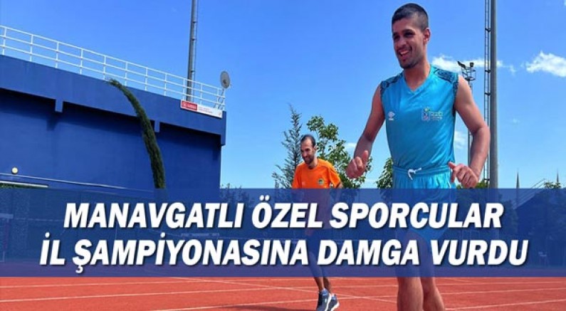 Manavgat'lı özel sporcular il şampiyonasına damga vurdu!