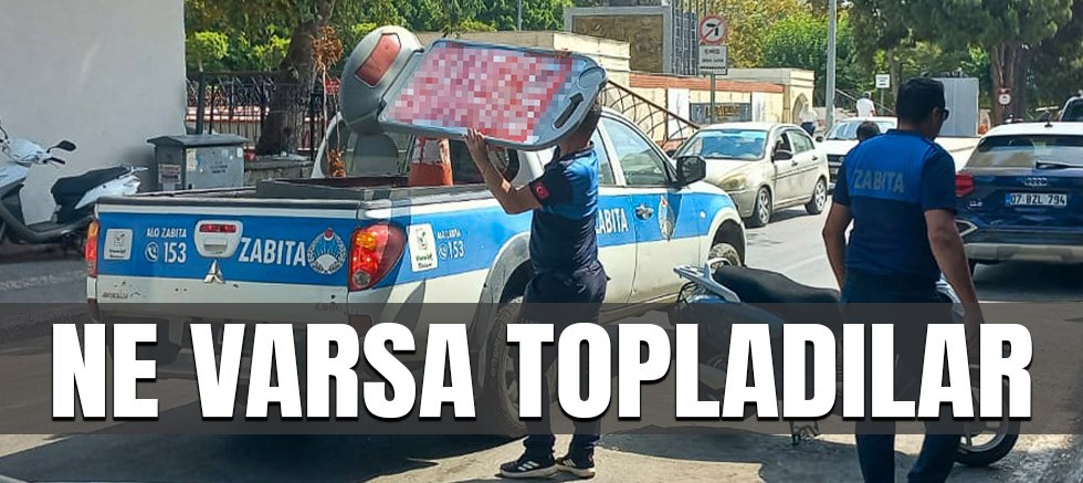 Manavgat’ta ne varsa topladılar.