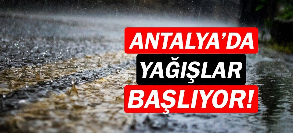 Meteoroloji uyardı! | Antalya Hava Durumu | Bugün hava nasıl olacak?