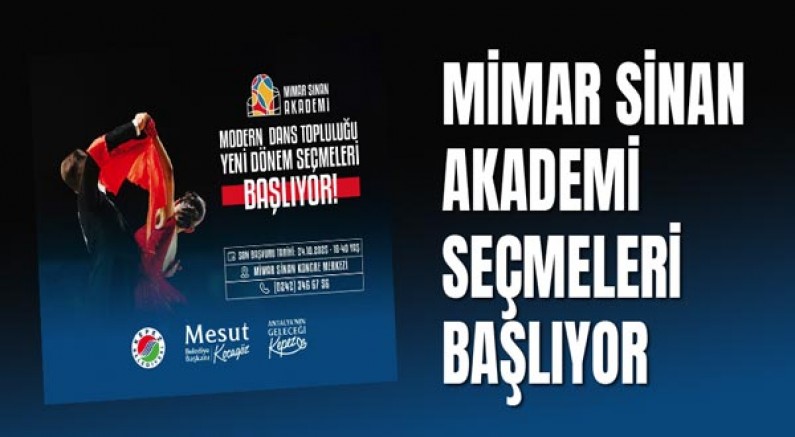 Mimar Sinan Akademi seçmeleri başlıyor