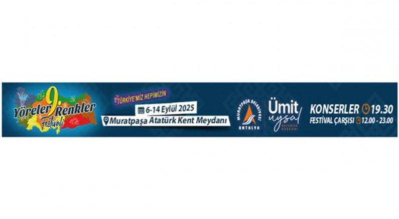 MURATPAŞA BELEDİYESİ YÖRELER RENKLER FESTİVALİ İLANI