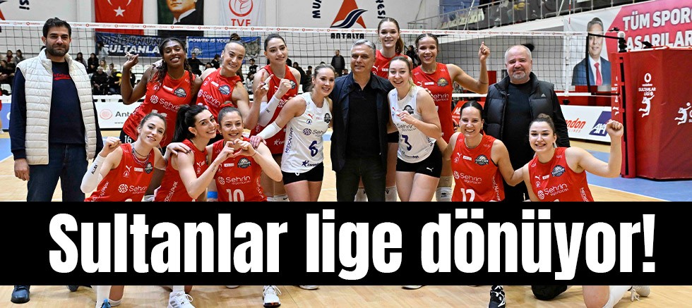 Muratpaşa’nın Sultanları lige dönüyor