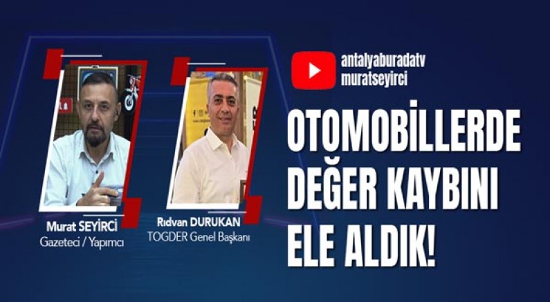 Otomobillerde Değer Kaybını Ele Aldık!