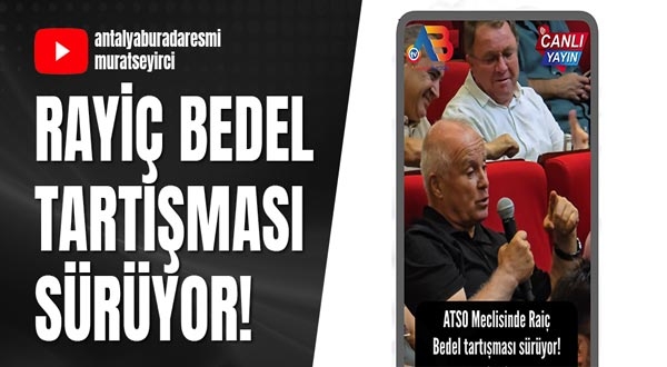 Rayiç bedel tartışması sürüyor!