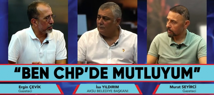 Reaksiyonun konuğu Aksu Belediye Başkanı İsa Yıldırım.