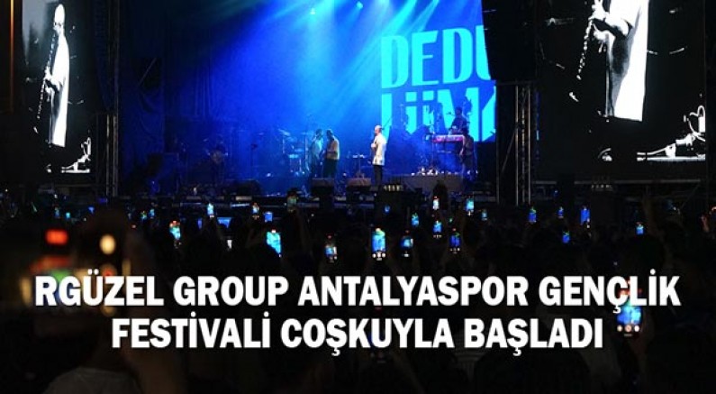 RGüzel Group Antalyaspor Gençlik Festivali Coşkuyla Başladı 