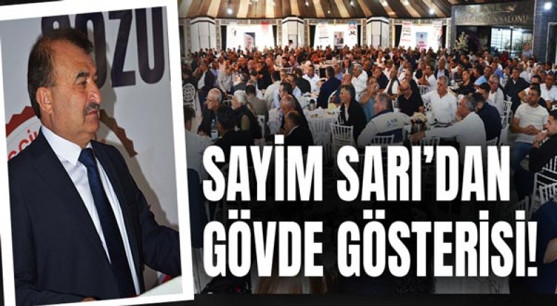 Sayim Sarı’dan gövde gösterisi