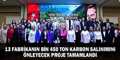 13 Fabrikanın Bin 450 Ton Karbon Salınımını Önleyecek Proje Tamamlandı