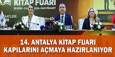14. Antalya Kitap Fuarı kapılarını açmaya hazırlanıyor