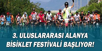 3. Uluslararası Alanya Bisiklet Festivali başlıyor!