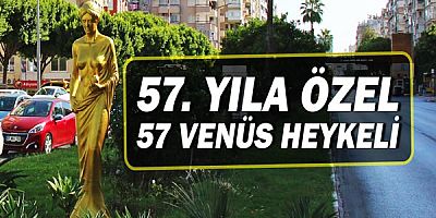 57’nci yıla özel 57 venüs heykeli!