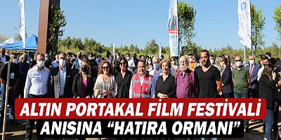 58. Antalya Altın Portakal Film Festivali anısına “Hatıra Ormanı” 