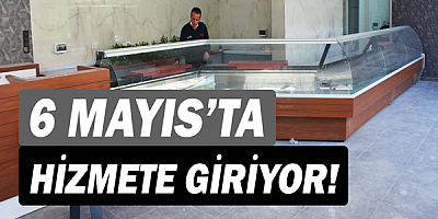 6 Mayıs’ta hizmete giriyor!