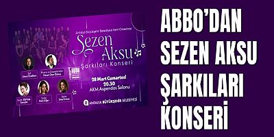 ABBO’dan Sezen Aksu şarkıları konseri