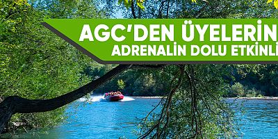 AGC’den Üyelerine Adrenalin Dolu Etkinlik.