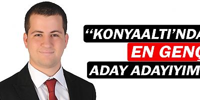 Emrah Egemen, Konyaaltı'ndan en genç aday adayı!
