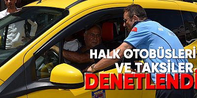 Alanya’da halk otobüsleri ve taksiler denetlendi