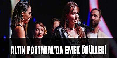 Altın Portakal’da Emek Ödülleri