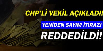 Ankara'da yeniden sayım kararı reddedildi!