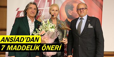 ANSİAD'dan 7 maddelik öneri