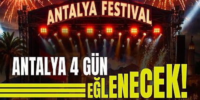 Antalya 4 Gün Eğlenecek
