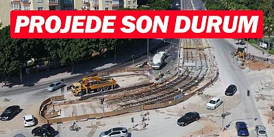 Antalya Büyükşehir 3. Etap Raylı Sistem’de son durum...