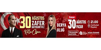 ANTALYA BÜYÜKŞEHİR BELEDİYE BŞK. 30 AĞUSTOS ZAFER BAYRAMI ETKİNLİKLERİ KONSER İLANI - 30.08.26