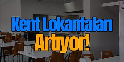 Antalya Büyükşehir Belediyesi Kent Lokantası sayısını arttırıyor