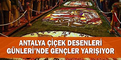 Antalya Çiçek Desenleri Günleri’nde Gençler Yarışıyor