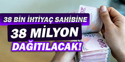 Antalya'da bulunan 38 bin ihtiyaç sahibine toplam 38 Milyon Dağıtılacak!