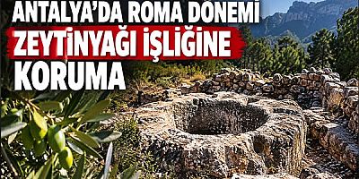 Antalya'da Roma Dönemi Zeytinyağı İşliğine Koruma