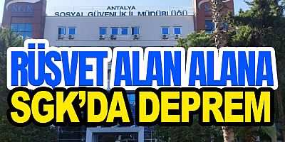 Antalya'da SGK Eski İl Müdürü ve İki Müfettiş Tutuklandı