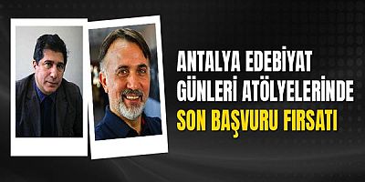Antalya Edebiyat Günleri atölyelerinde son başvuru fırsatı