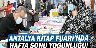 Antalya Kitap Fuarı’nda hafta sonu yoğunluğu!