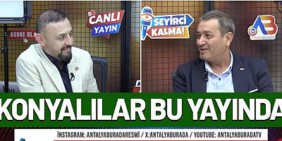 Antalya Konyalılar Derneği Başkanı Hasan Öder Konyalılara seslendi.