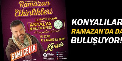 Antalya Konyalılar Derneği’nden Konyalılar Gecesi 