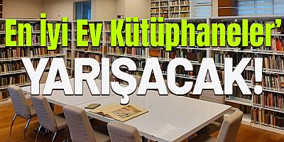 Antalya’nın ‘En İyi Ev Kütüphaneleri’ yarışacak.
