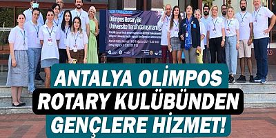 Antalya Olimpos Rotary Kulübünden gençlere hizmet!