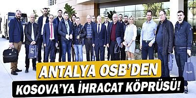 Antalya OSB ihracat potansiyelini artırıyor!