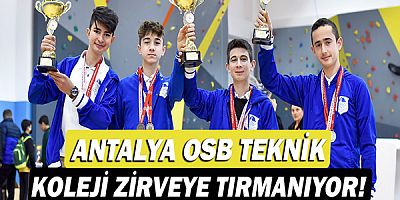 Antalya OSB Teknik Koleji zirveye tırmanıyor!