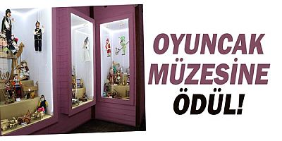 Antalya Oyuncak Müzesi’ne TKB’den ödül!